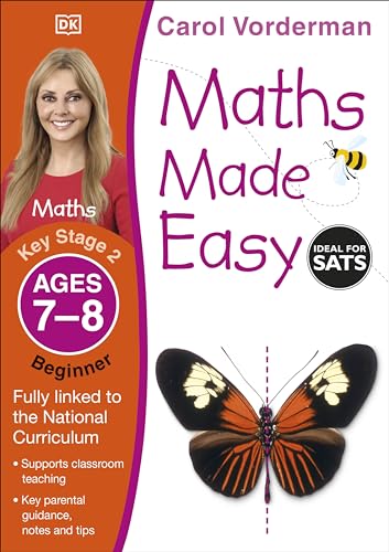 Maths Made Easy: Beginner, Ages 7-8 (Key Stage 2): Supports the National Curriculum, Maths Exercise Book (Made Easy Workbooks)
